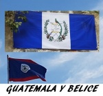 GUATEMALA Y BELICE