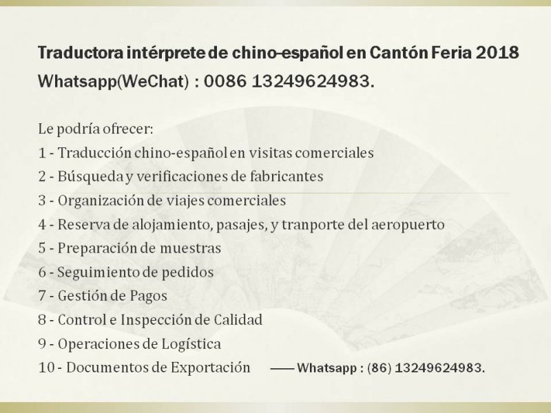 Traductora intérprete de chino-español en Cantón Feria 2018, Traductora nativa en China, whatsapp: 0086-13249624983