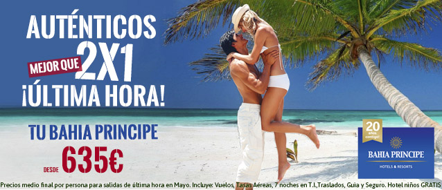 BAHIA PRINCIPE CARIBE DESDE 635€ ¡MEJOR QUE UN 2X1!