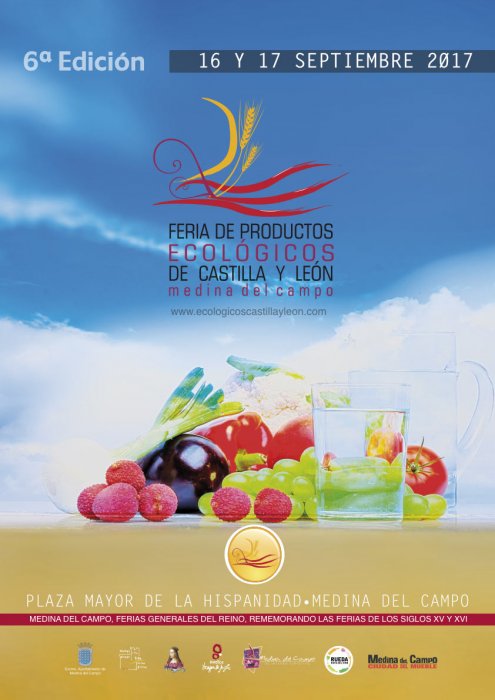 VI FERIA DE PRODUCTOS ECOLÓGICOS DE CASTILLA Y LEÓN - VI Congreso Nacional de Cofradías de Medina del Campo ✈️ Foro Castilla y León