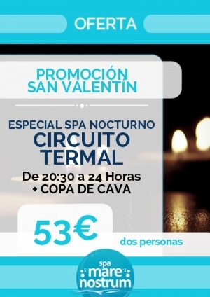 Promoción San Valentín. Circuito nocturno y Cava 2 personas 53€, SPA MARE NOSTRUM - Fuente de San Esteban, Salamanca