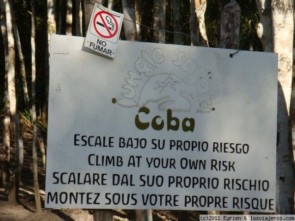 Cartel en Ruinas de Coba
Escale bajo su propio riesgo... y baje tambien si puede
