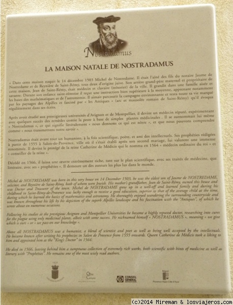 Casa de Nostradamus
Placa en la pared de la casa de Nostradamus en el pueblo frances de Sant Remy de Provence
